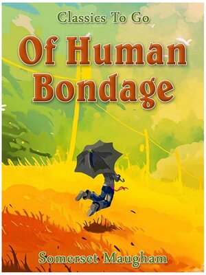 cover image of Of Human Bondage